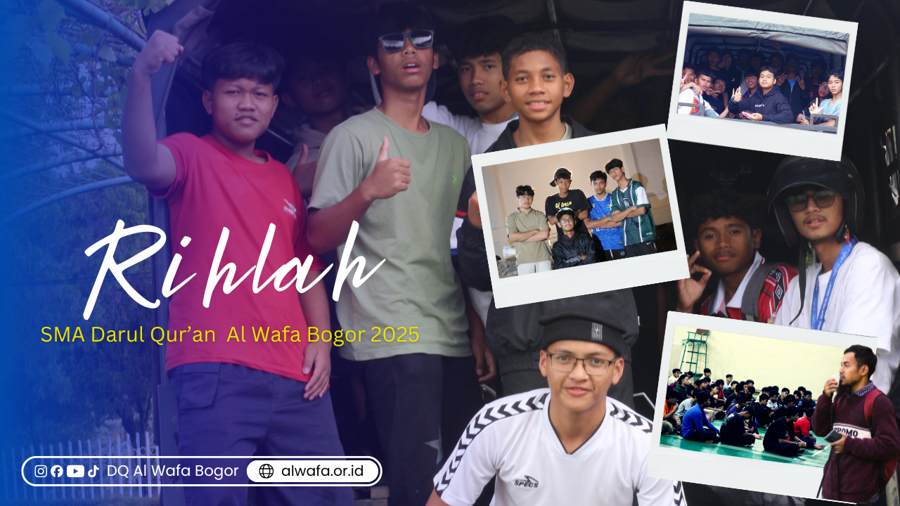 Rihlah Mahad Darul Quran Al Wafa 2025