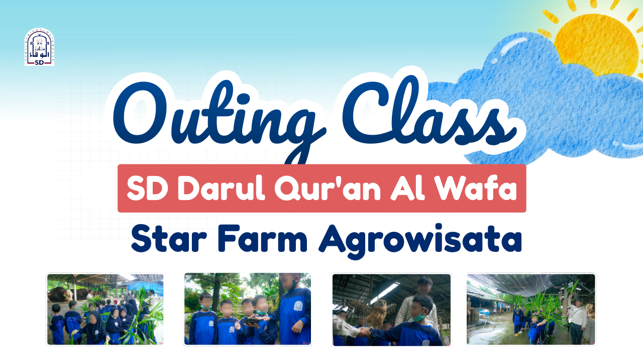 Outing Class SD DQ Al Wafa Bogor