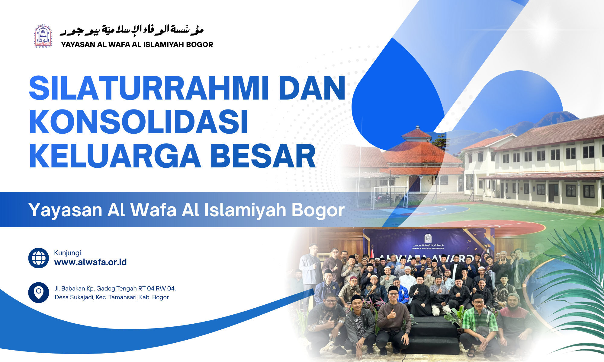 Silaturrahmi & Konsolidasi Keluarga Besar Yayasan Al Wafa Bogor