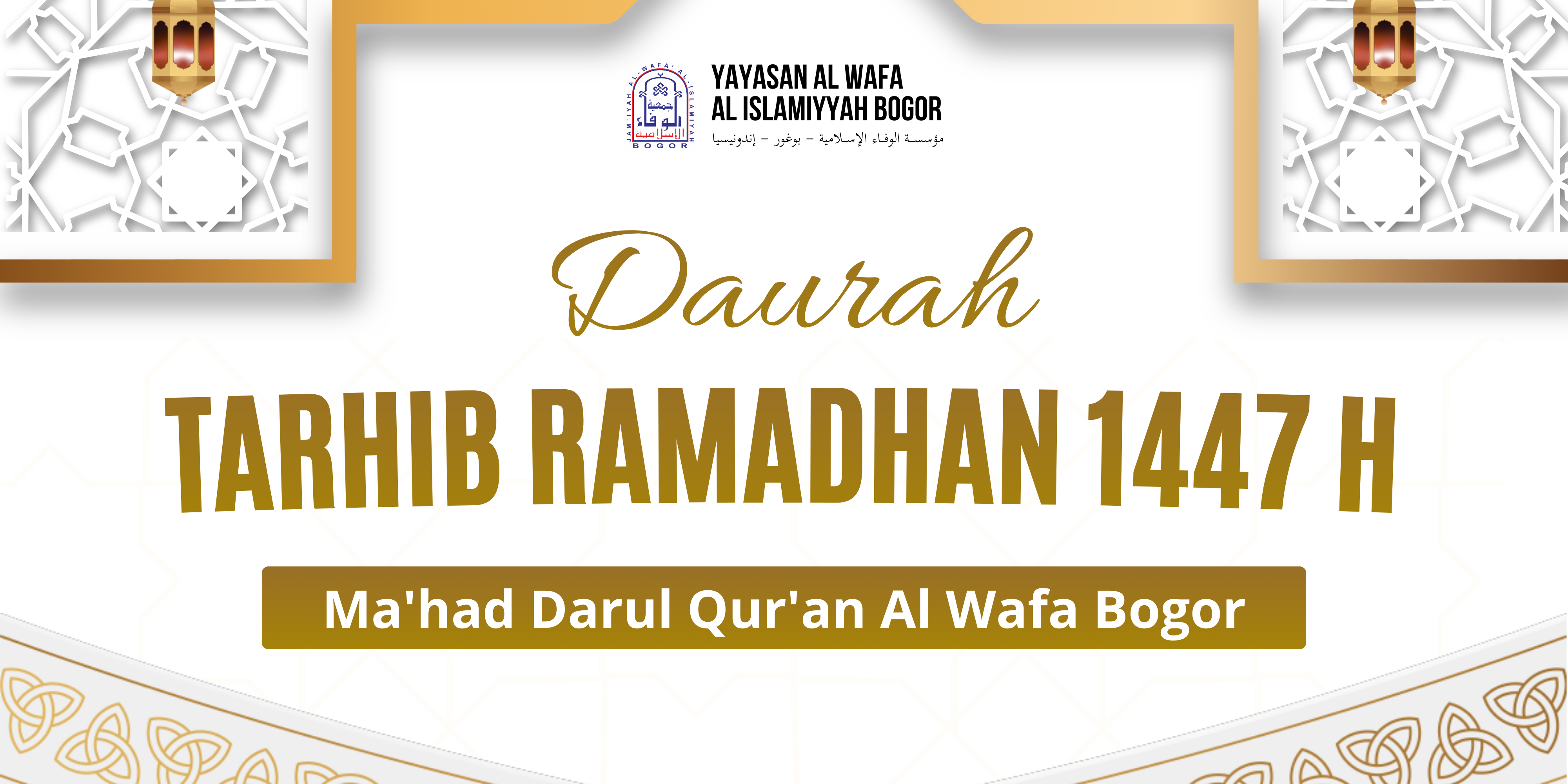 Daurah Tarhib Ramadhan 1447 H di Ma'had Darul Qur'an Al Wafa Bogor