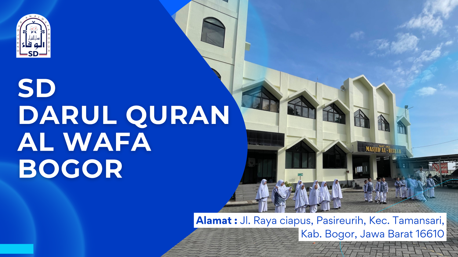 SD Darul Quran Al Wafa – Bogor
