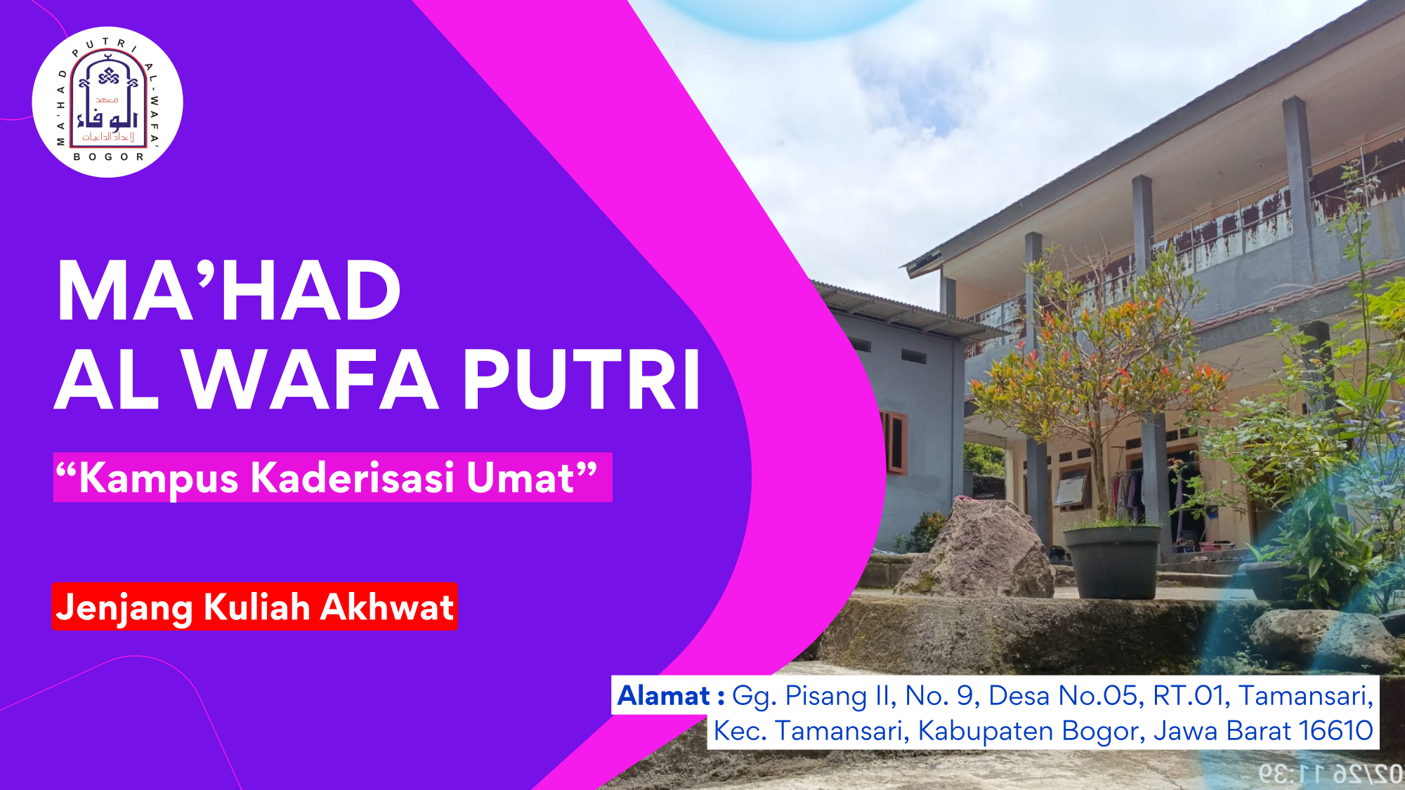 Ma'had Al Wafa Putri – Bogor, Jawa Barat (Titik Dakwah Pusat)