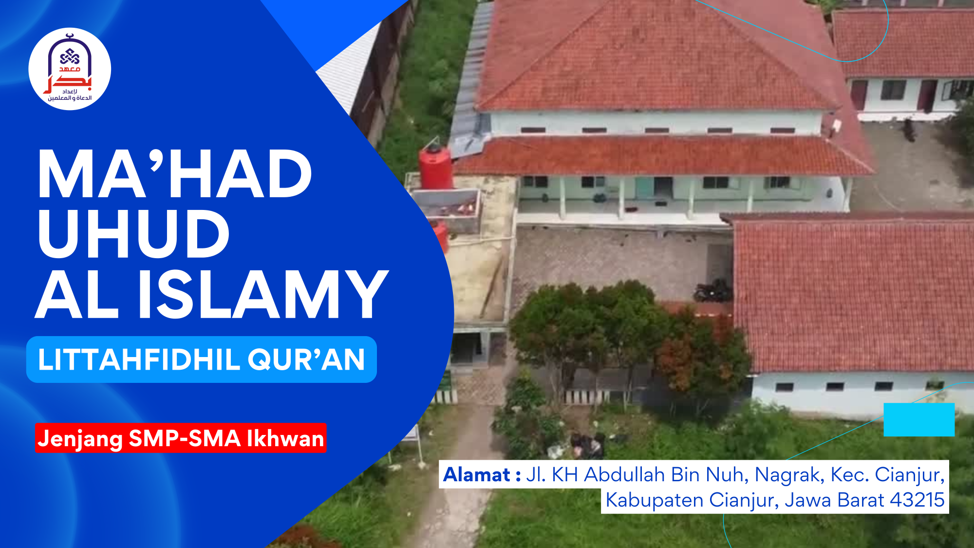 Ma’had Uhud Al Islamy - Cianjur, Jawa Barat