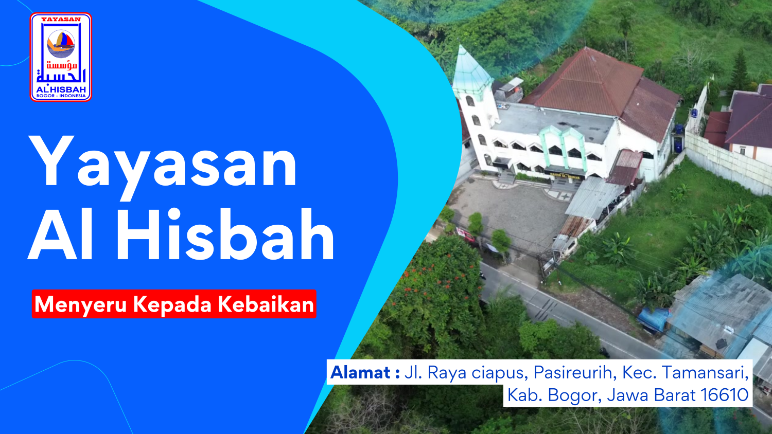 Yayasan Al Hisbah – Bogor, Jawa Barat
